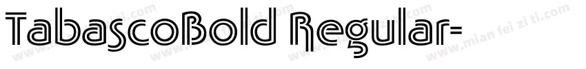 TabascoBold Regular字体转换